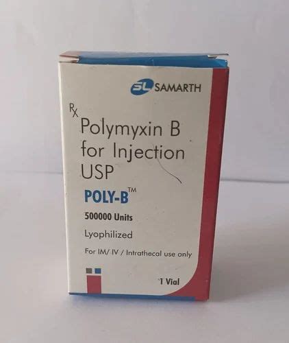 Poly B Polymyxin Injection For Iv Im Intrathecal Use Only Grade Bio