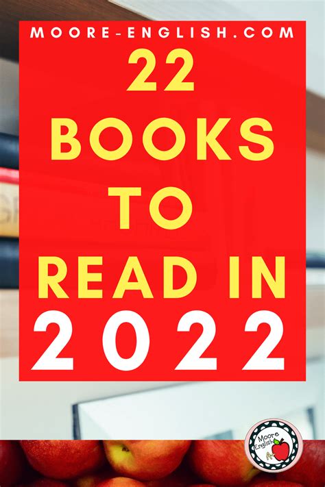 22 Exciting and Enlightening Books to Read in 2022 / Moore English