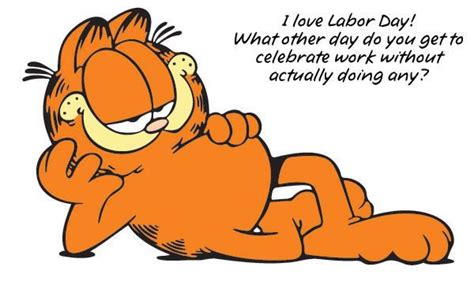 I Love Labor Day Quotes Quote Maxine Labor Day Happy Labor Day Labor