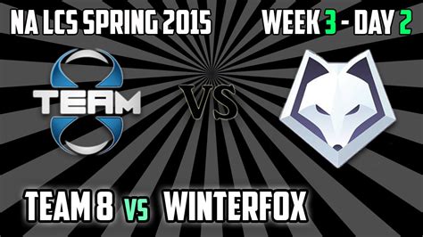 Team Vs Winterfox Highlights S Na Lcs Spring Split W D