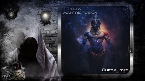 Teklix Mantric Fusion Original Mix Outta Limits Youtube