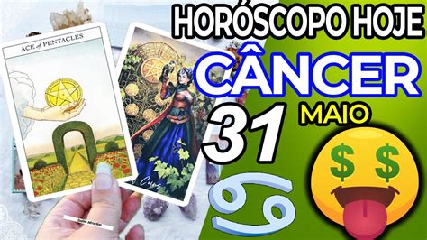 🤑vocÊ Vai Ser Rico 🤑💵 Horoscopo Do Dia De Hoje CÂncer 31 Maio 2022♋tarô