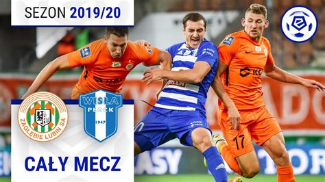 1 2 Zagłębie Lubin Wisła Płock CAŁY MECZ Ekstraklasa Sezon 2019