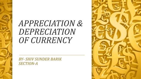 Appreciation And Depreciation Of Currency Ppt