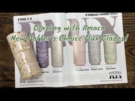 Glazing With Amaco NEW Potters Choice Flux Glazes YouTube Amaco