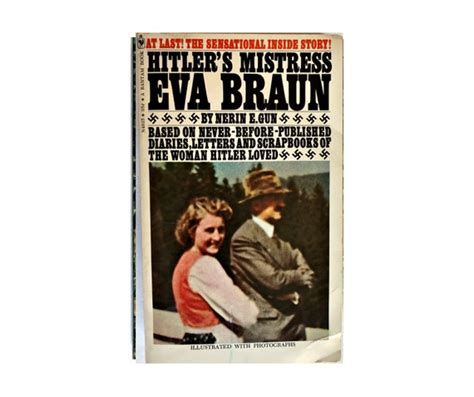 Eva Braun Hitler S Mistress Nerin E Gun Biography Etsy