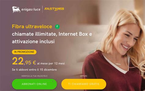 Fastweb Casa Con Eni Gas E Luce Paghi 3 In Meno Per 12 Mesi