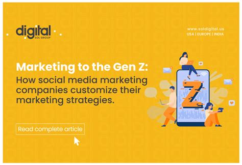 Customize Your Marketing Strategy To Gen Z