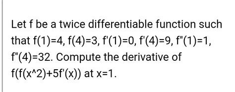 Solved Let F Be A Twice Differentiable Function Such That Chegg