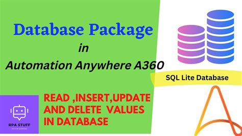 Database Package Automation Anywhere A360 Read Insert Update And Delete Sqllite Youtube