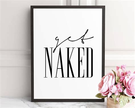 Bathroom Art Get Naked Poster Get Naked Sign Get Naked Get Naked Print