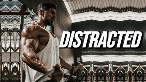 Stop Getting Distracted Gym Motivation Youtube