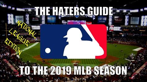 The Haters Guide To The Mlb Season National League Edition Youtube