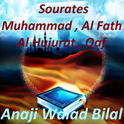 Amazon Music Anaji Walad Bilal Sourates Muhammad Al Fath Al Hujurat