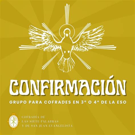 Inscripciones Para El Grupo De Catequesis De Confirmaci N Cofrad A De