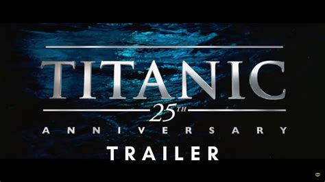 Titanic Th Anniversary Trailer Remastered In K D Youtube