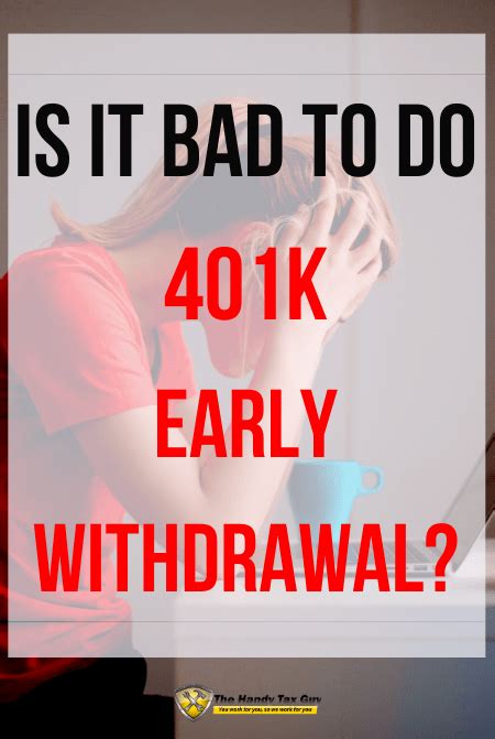 401k Early Withdrawal What You Must Know The Handy Tax Guy