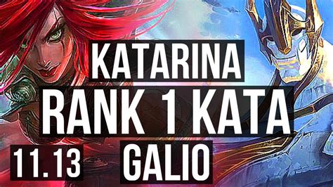 KATARINA Vs GALIO MID Rank 1 Kata 1200 Games 15 2 5 Legendary