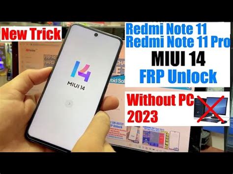 Redmi Note 11pro MiUi 14 FRP Bypass Unlock Without Pc Redmi Note11