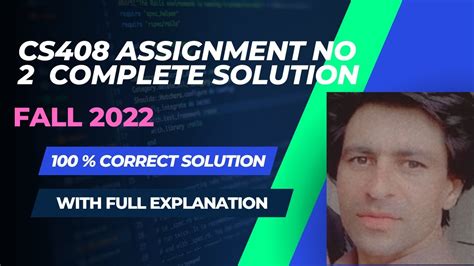 CS408 Assignment 2 Solution Fall 2022 CS408 Assignment No 2 Solution