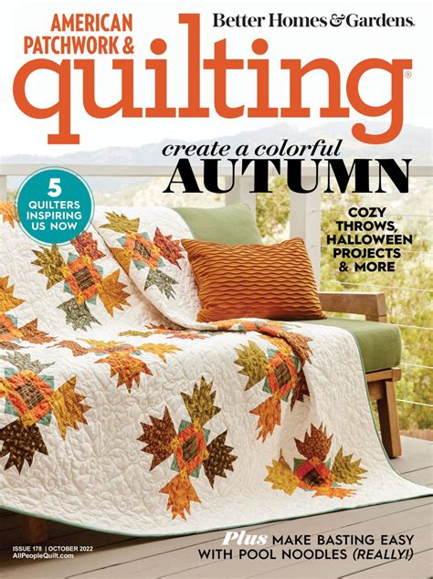 AMERICAN PATCHWORK AND QUILTING October 2022 ISSUE 178