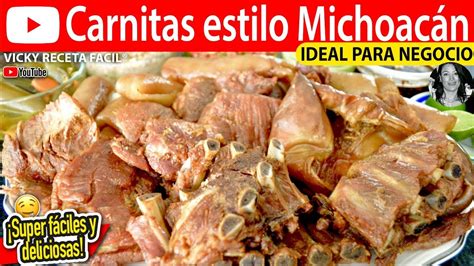 CARNITAS ESTILO MICHOACAN VickyRecetaFacil YouTube