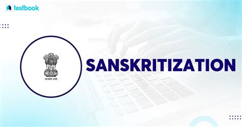 Concept Of Sanskritization A Comprehensive Guide For Upsc Exam