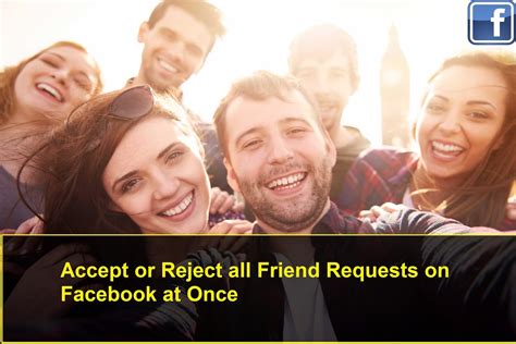 Accept Or Reject All Friend Requests On Facebook At Once