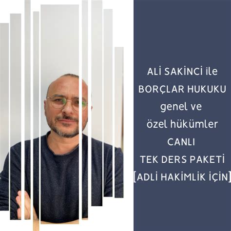 Borçlar Hukuku Genel Özel Hükümler Ali Sakinci Adli Hakimlik