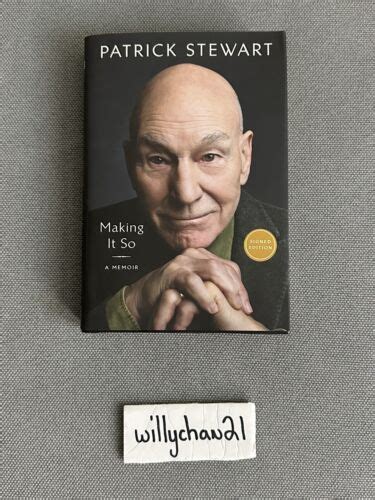 Making It So Autographed Signed By Patrick Stewart Book Memoir In Hand