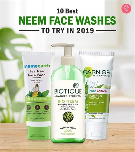 The 10 Best Neem Face Washes To Try Out In 2021