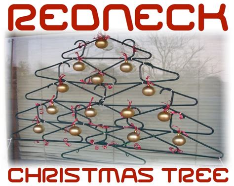 REDNECK CHRISTMAS TREE – whoopwhoopblog