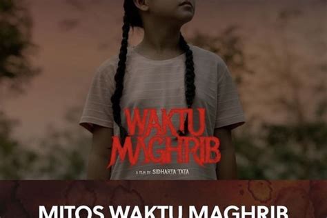 Sinopsis Film Waktu Maghrib Akan Tayang Februari 2023 Di Bioskop