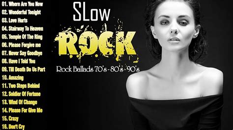 Slow Rock Love Song Nonstop The Best Nonstop Rock Love Songs Ever