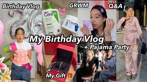 Vlog My Birthday اول مرة نمشي لبيجامة بارتي🎉 أسئلة و أجوبة Youtube