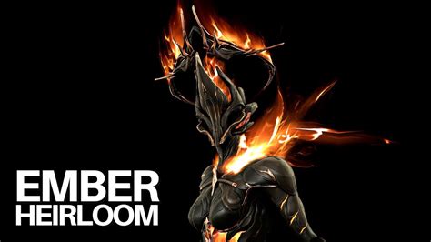 Warframe Ember Heirloom Skin Showcase Youtube