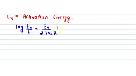 Solvedactivation Energy Of A Chemical Reaction Can Be Determined By