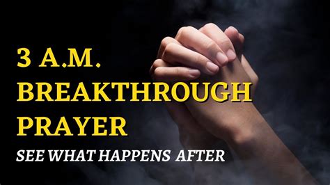 Waking Up At Am Every Night Say This Breakthrough Prayer Youtube