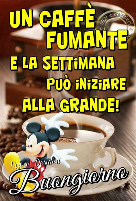 Di Buongiorno E Buon Inizio Settimana Morsodifame Blog