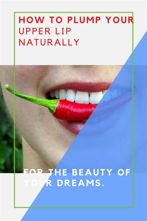 How To Get Plumper Lips Naturally Plump Lips Naturally Upper Lip