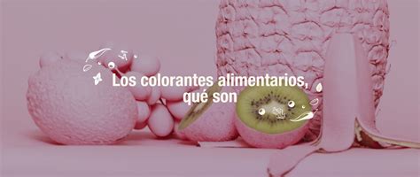 Qué son los colorantes alimentarios Muñoz y Pujante