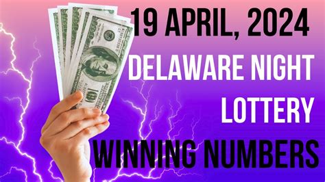 Delaware Night Lottery Draw Results 19 Apr 2024 Play 3 Play 4