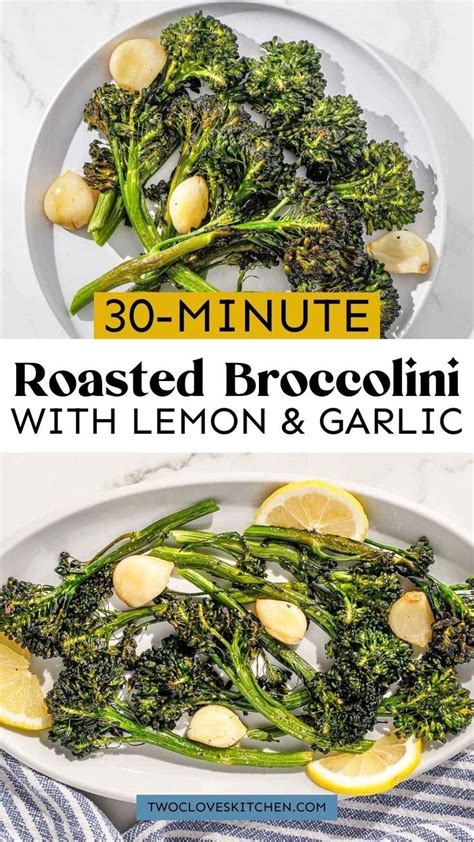 Roasted Broccolini With Lemon And Garlic Simple Perfection Recipe