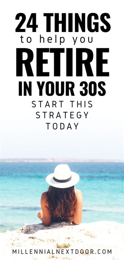 24 Effortless Ways To Retire In Your 30s Millennial Nextdoor