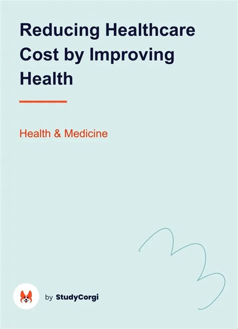 Reducing Healthcare Cost By Improving Health Free Essay Example