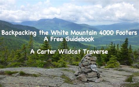 A Carter Wildcat Traverse Trip Plan Backpacking The White Mountain