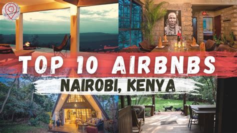 TOP 10 AIRBNBS IN NAIROBI KENYA YouTube