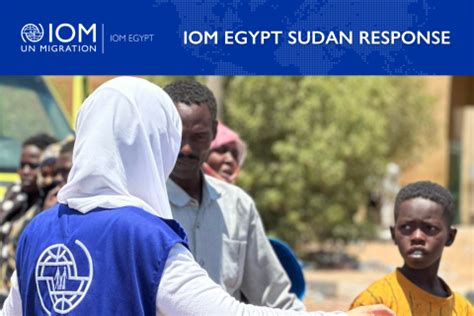 IOM Egypt Sudan Response Report (April 2023 - July 2023) | IOM Egypt