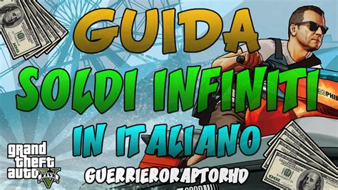 Gta V Guida In Italiano Soldi Infiniti Youtube