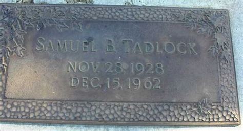 Samuel Bruce Tadlock Sr 1928 1962 Find A Grave Memorial